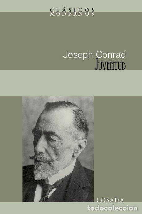 Libros: JUVENTUD UN RELATO - CONRAD, JOSEPH