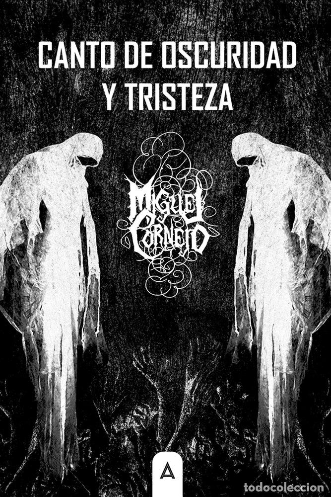 B&uuml;cher: CANTO DE OSCURIDAD Y TRISTEZA - CORNEJO, MIGUEL