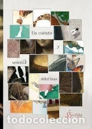 Libros: UN CUENTO Y VEINTI3 SONRISAS - RUA AGUILAR, AURORA