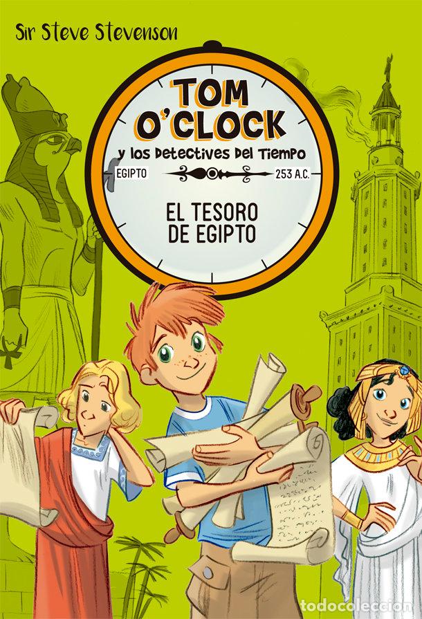 Libros: TOM O CLOCK 5 EL TESORO DE EGIPTO - STEVENSON, SIR STEVE
