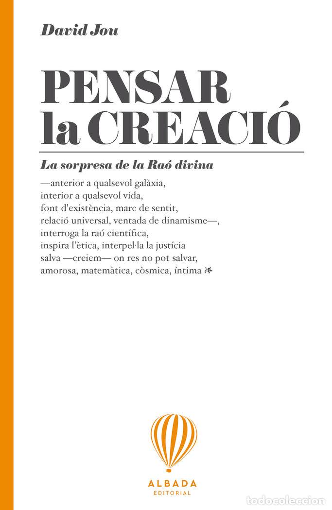 B&uuml;cher: PENSAR LA CREACIO - JOU I MIRABENT, DAVID