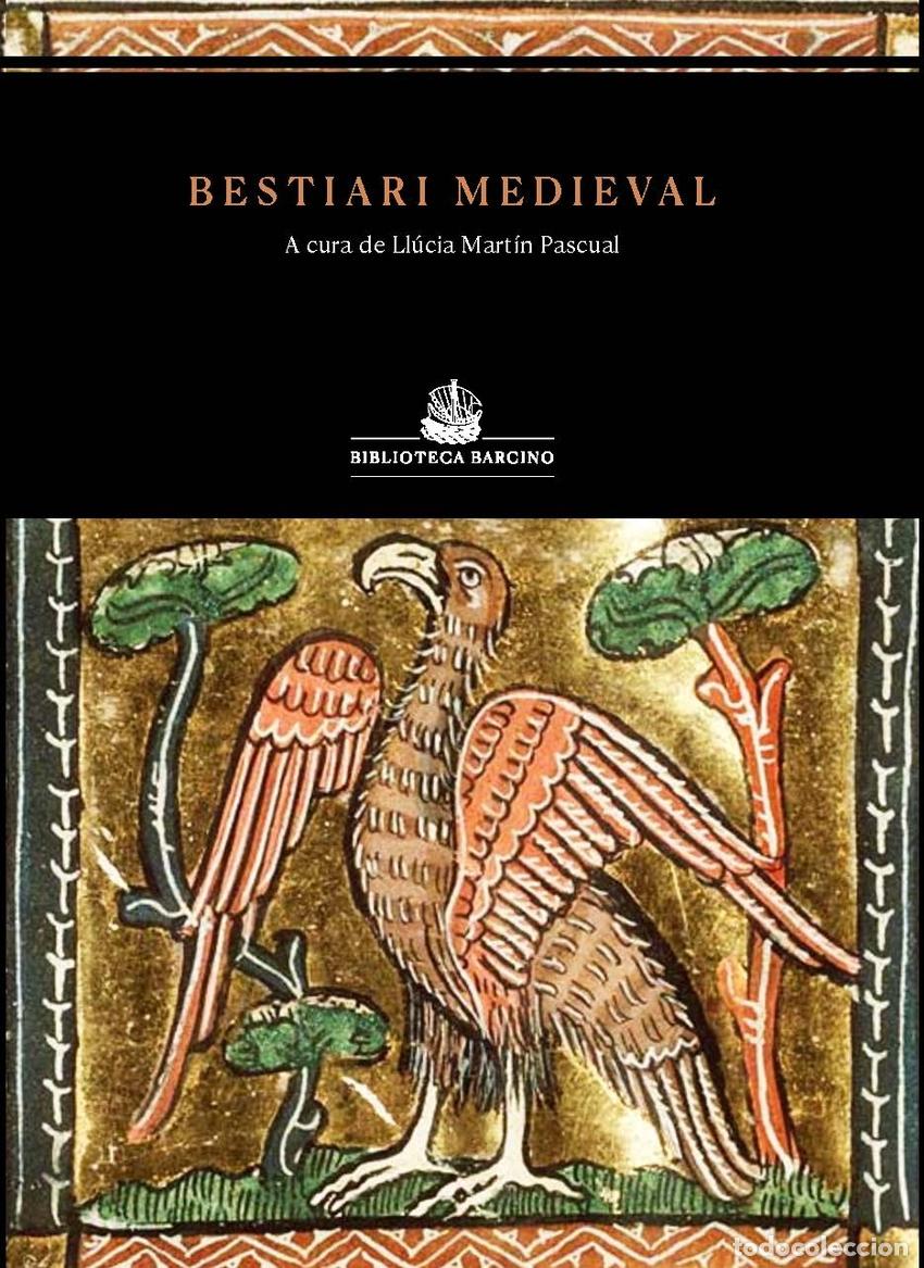 Libros: BESTIARI MEDIEVAL - An&ograve;nim