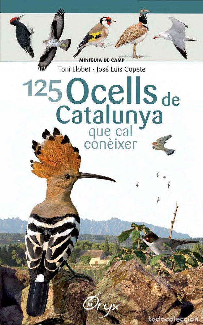 Libri: 125 OCELLS DE CATALUNYA - LLOBET FRAN&Ccedil;OIS, TONI