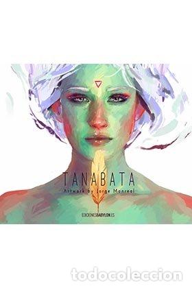 Libri: TANABATA - MONREAL, JORGE
