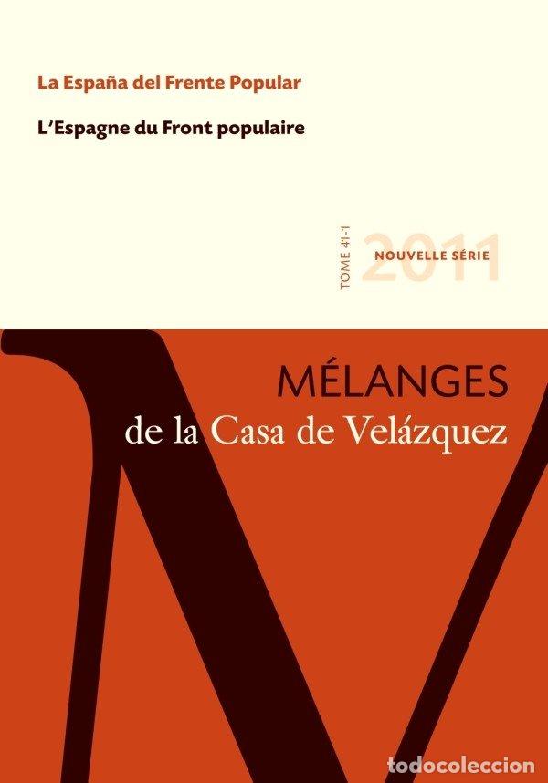 Libri: LA ESPA&Ntilde;A DEL FRENTE POPULAR - VARIOS AUTORES