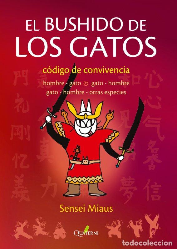 Libri: BUSHIDO DE LOS GATOS,EL - MIAUS, SESNSEI