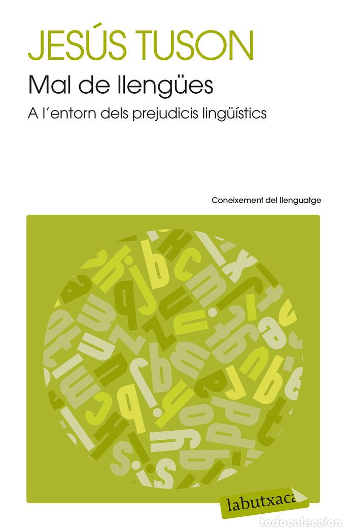 Livres: MAL DE LLENGES - JESUS TUSON VALLS