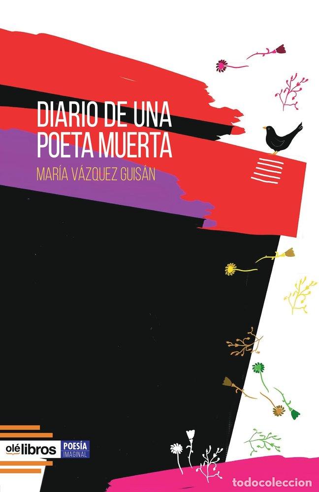 Livres: DIARIO DE UNA POETA MUERTA - VAZQUEZ GUISAN, MARIA