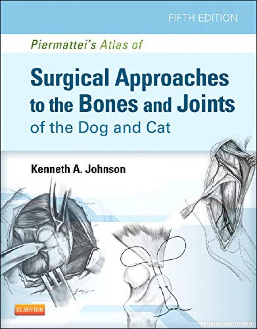 books: PIERMATTEI'S ATLAS OF SURGICAL APPROACHES TO THE BONES - Johnson, Kenneth