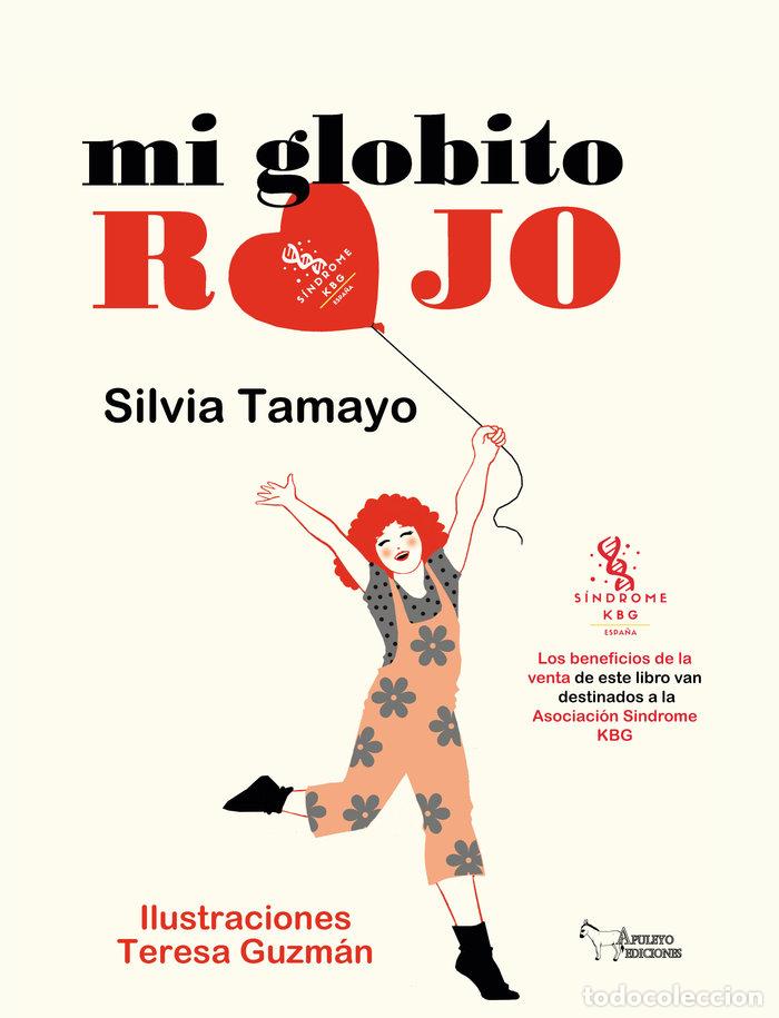 Libri: MI GLOBITO ROJO - TAMAYO, SILVIA
