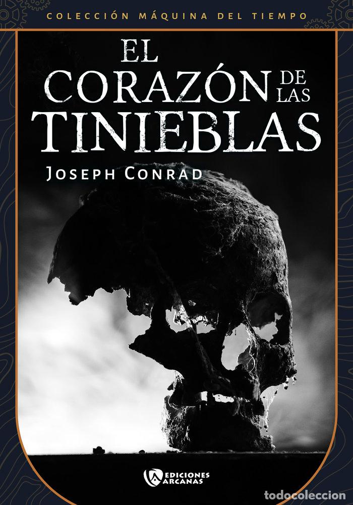 Libros: EL CORAZON DE LAS TINIEBLAS - CONRAD, JOSEPH