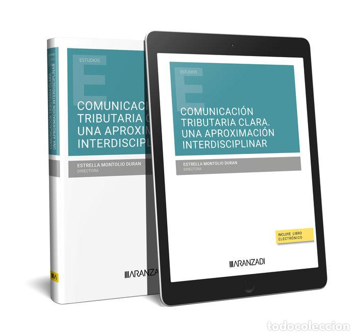 Livros: COMUNICACION TRIBUTARIA CLARA UNA APROXIMACION INTERDISCIPLI - ESTRELLA MONTOLIO DURAN