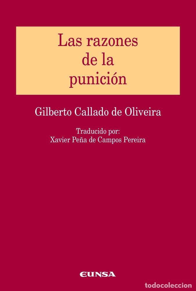 Libros: LAS RAZONES DE LA PUNICION - CALLADO DE OLIVEIRA, GILBERTO