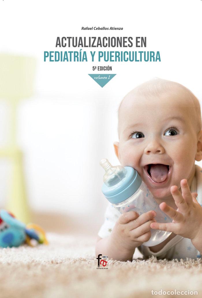 books: ACTUALIZACIONES EN PEDIATIA Y PURICULTURA VOL I 5&ordf;ED - CEBALLOS ATIENZA, RAFAEL