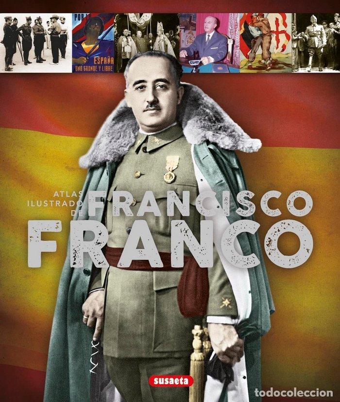books: ATLAS ILUSTRADO DE FRANCISCO FRANCO - GONZALEZ CLAVERO, MARIANO