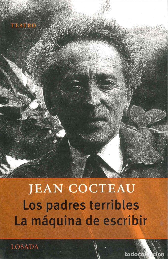B&uuml;cher: PADRES TERRIBLES MONSTRUOS SAGRADOS MAQUINA ESCRIBIR - COCTEAU, JEAN