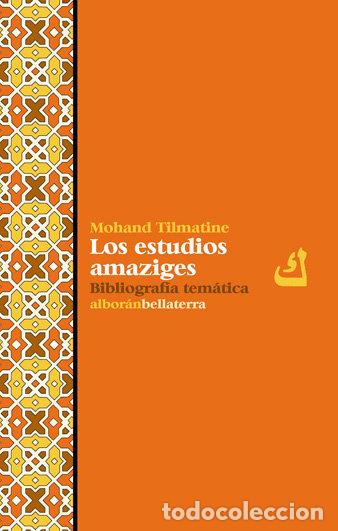 Libros: ESTUDIOS AMAZIGES,LOS - TILMATINE, MOHAND