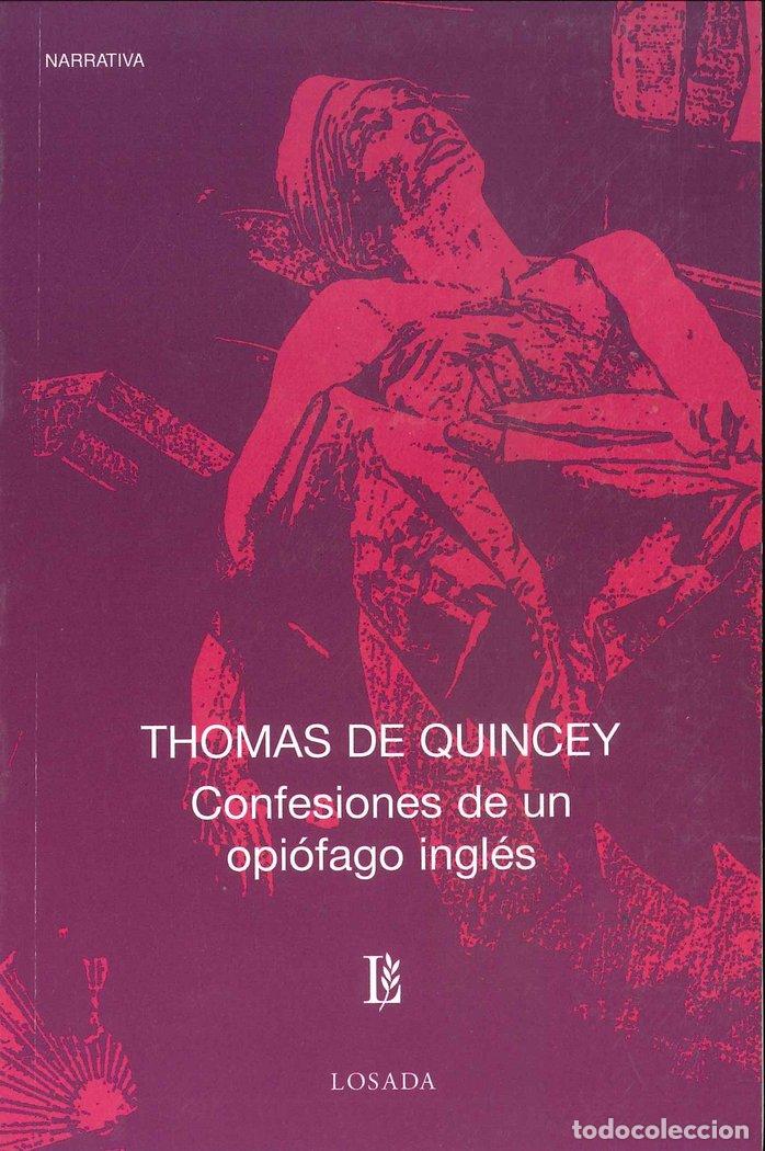 Libros: CONFESIONES DE UN OPIOFAGO INGLES - QUINCEY, THOMAS