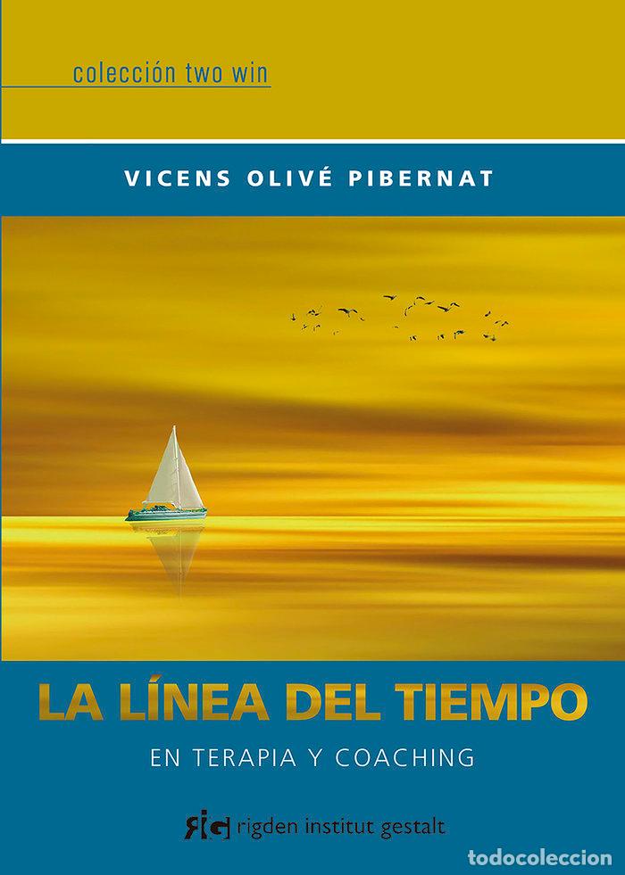 Libros: LA LINEA DEL TIEMPO - OLIVE PIBERNAT, VICENS