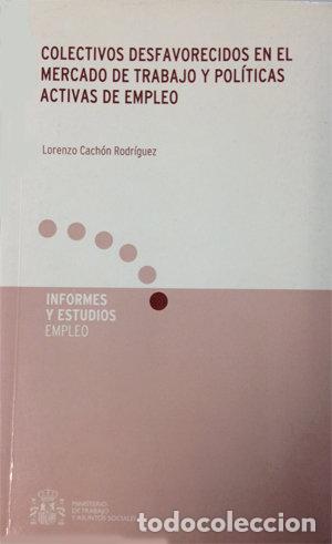 Livros: COLECTIVOS DESFAVORECIDOS EN EL MERCADO DE TRABAJO Y POLITIC - APARICIO GOMEZ, ROSA