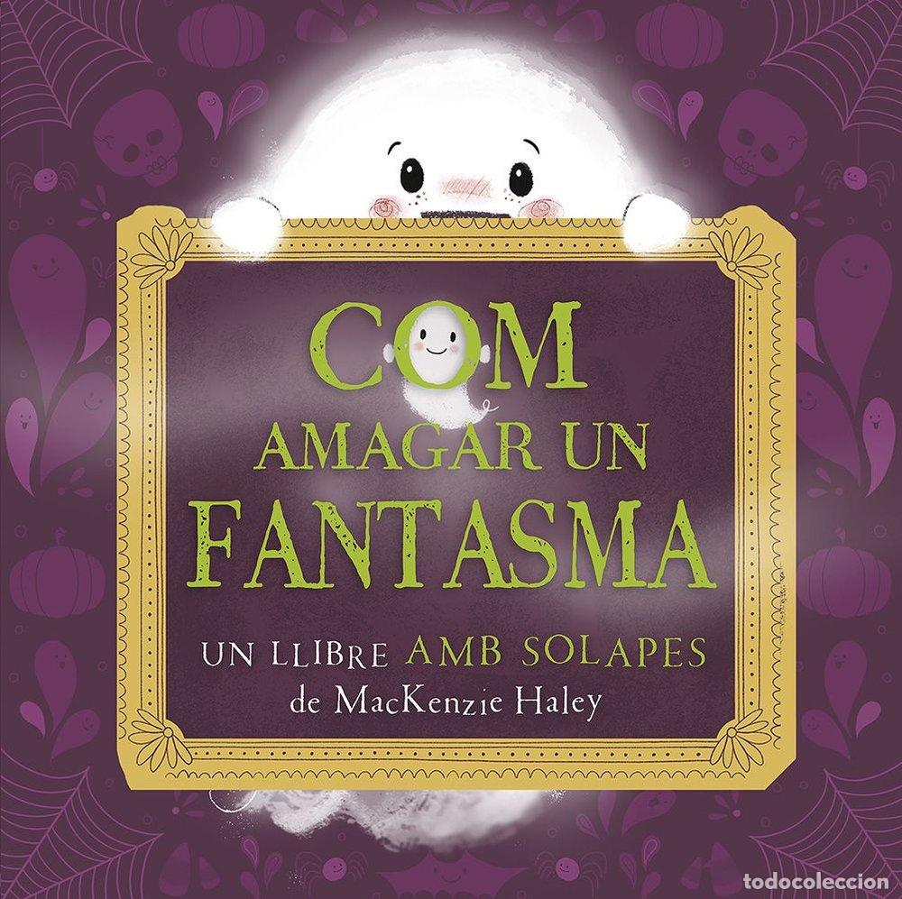Livros: COM AMAGAR UN FANTASMA - HALEY, MACKENZIE