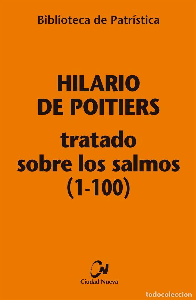 Libros: TRATADO SOBRE LOS SALMOS (1-100) [BPA ,112] - HILARIO DE POITIERS