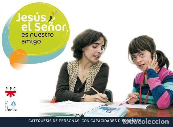 Libros: JESUS, EL SE&Ntilde;OR, ES NUESTRO AMIGO. LIBRO DEL NI&Ntilde;O - DELEGACION DIOCESANA DE CATEQUESIS DE SE