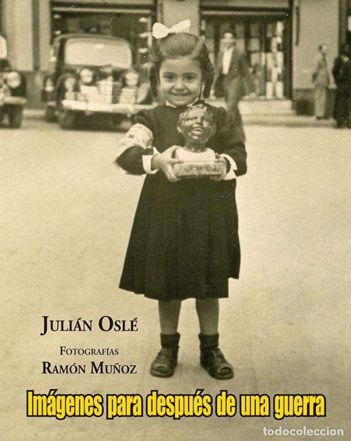 B&uuml;cher: IMAGENES PARA DESPUES DE UNA GUERRA - OSLE, JULIAN