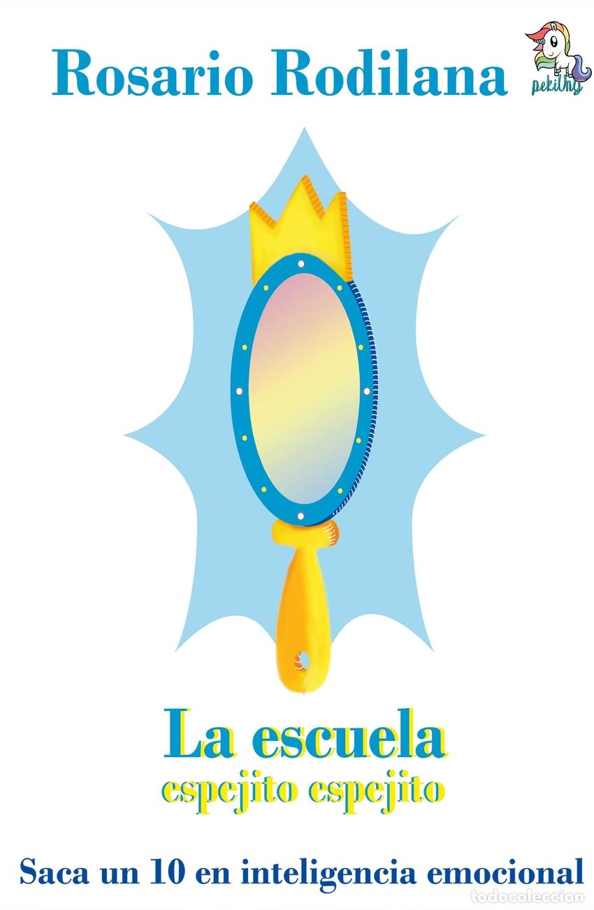 B&uuml;cher: LA ESCUELA ESPEJO ESPEJITO - Rodilana, Rosario