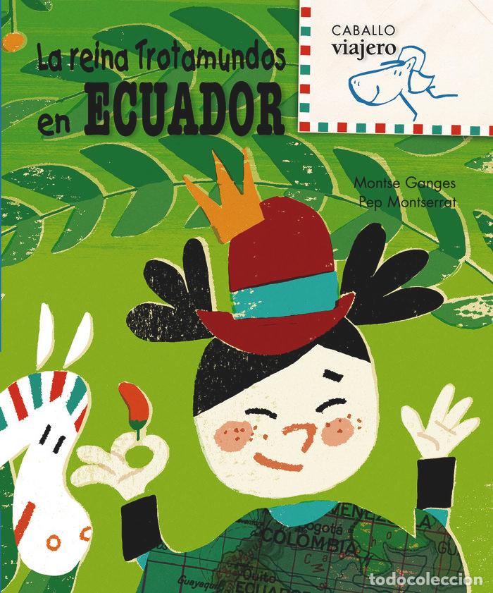 Livres: REINA TROTAMUNDOS EN ECUADOR, LA - GANGES, MONTSE