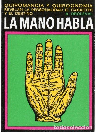 Livres: MANO HABLA.QUIROMANCIA Y QUIROGNOMINIA - DROLEVAL, A.