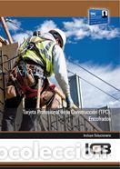 Livros: MANUAL TARJETA PROFESIONAL DE LA CONSTRUCCION (TPC). ENCOFRA - AA.VV.
