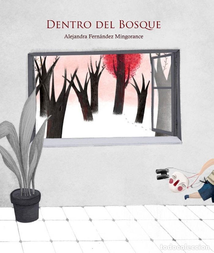 Livres: DENTRO DEL BOSQUE - FERNANDEZ MINGORANCE.ALEJANDRA