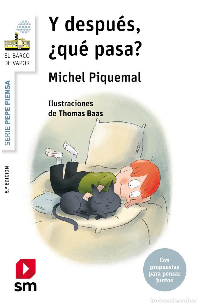 Livres: PEPE PIENSA Y DESPUES QUE PASA - PIQUEMAL, MICHEL
