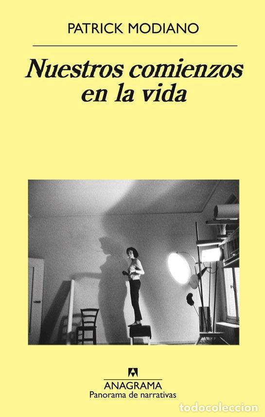 books: NUESTROS COMIENZOS EN LA VIDA - MODIANO, PATRICK