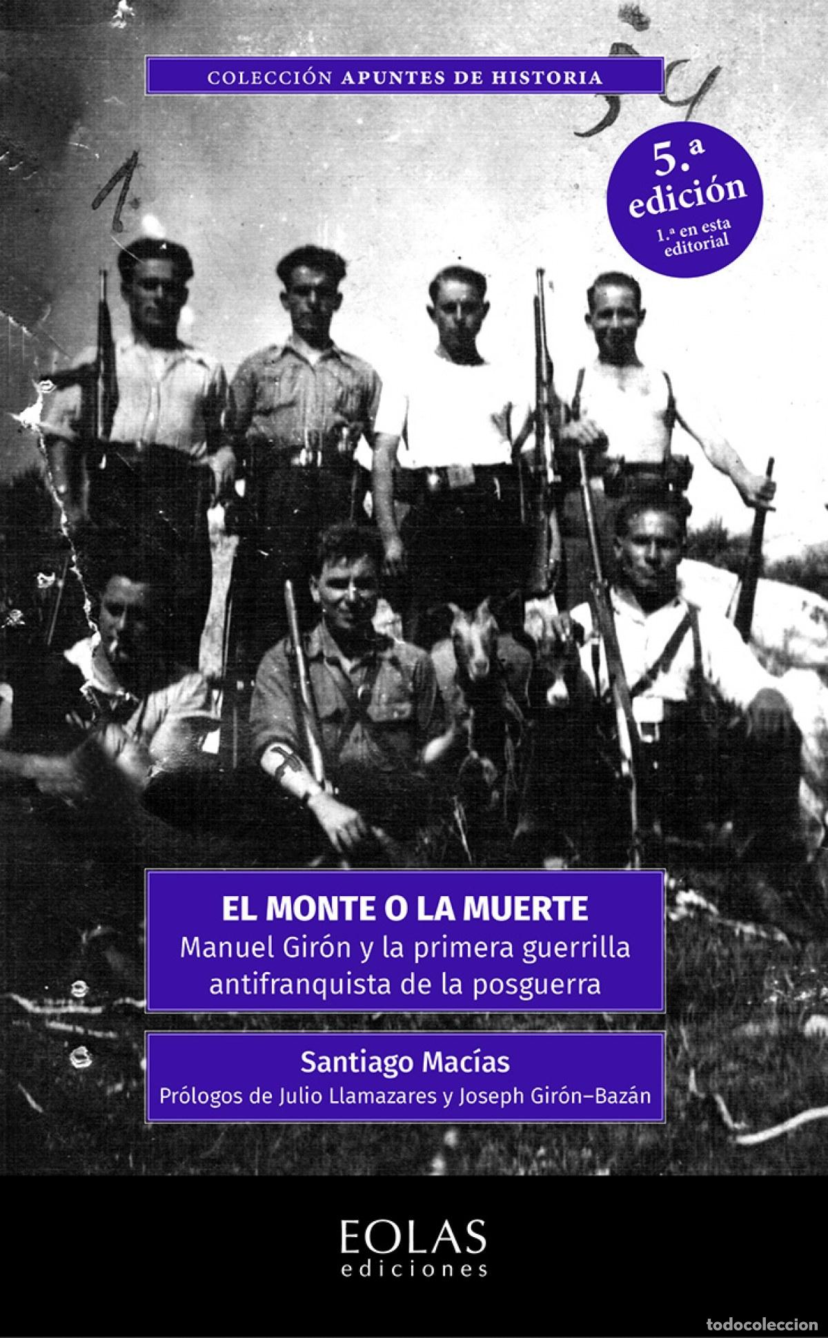 Libros: EL MONTE O LA MUERTE - Mac&iacute;as P&eacute;rez, Santiago