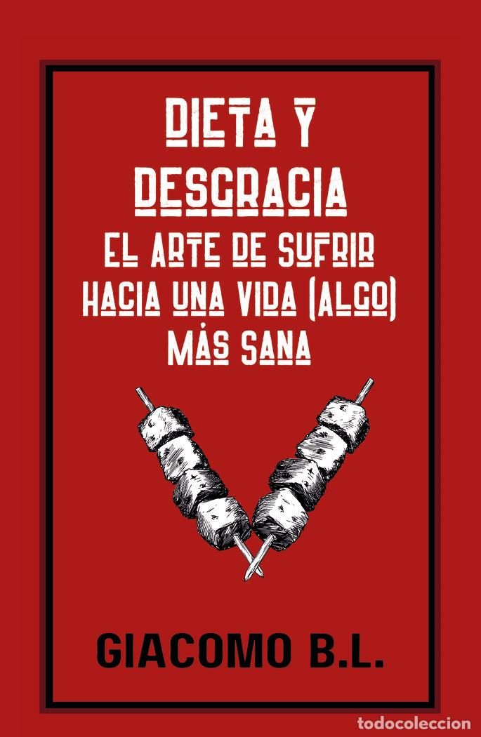 Libros: DIETA Y DESGRACIA - B L, GIACOMO