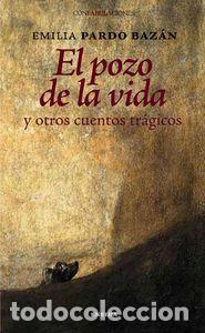 Libros: POZO DE LA VIDA,EL - PARDO BAZAN, EMILIA