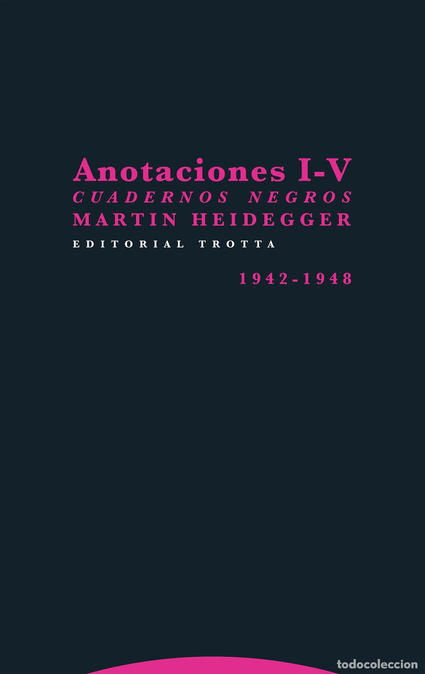 Libros: ANOTACIONES I-V - Heidegger, Martin