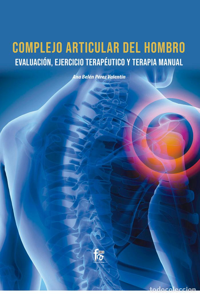 Libros: COMPLEJO ARTICULAR DEL HOMBRO - PEREZ VALENTIN, ANA BELEN
