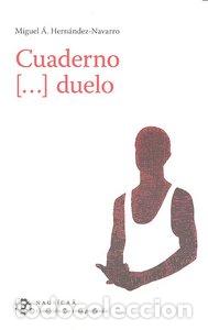Libros: CUADERNO DUELO - HERNANDEZ NAVARRO, MIGUEL A