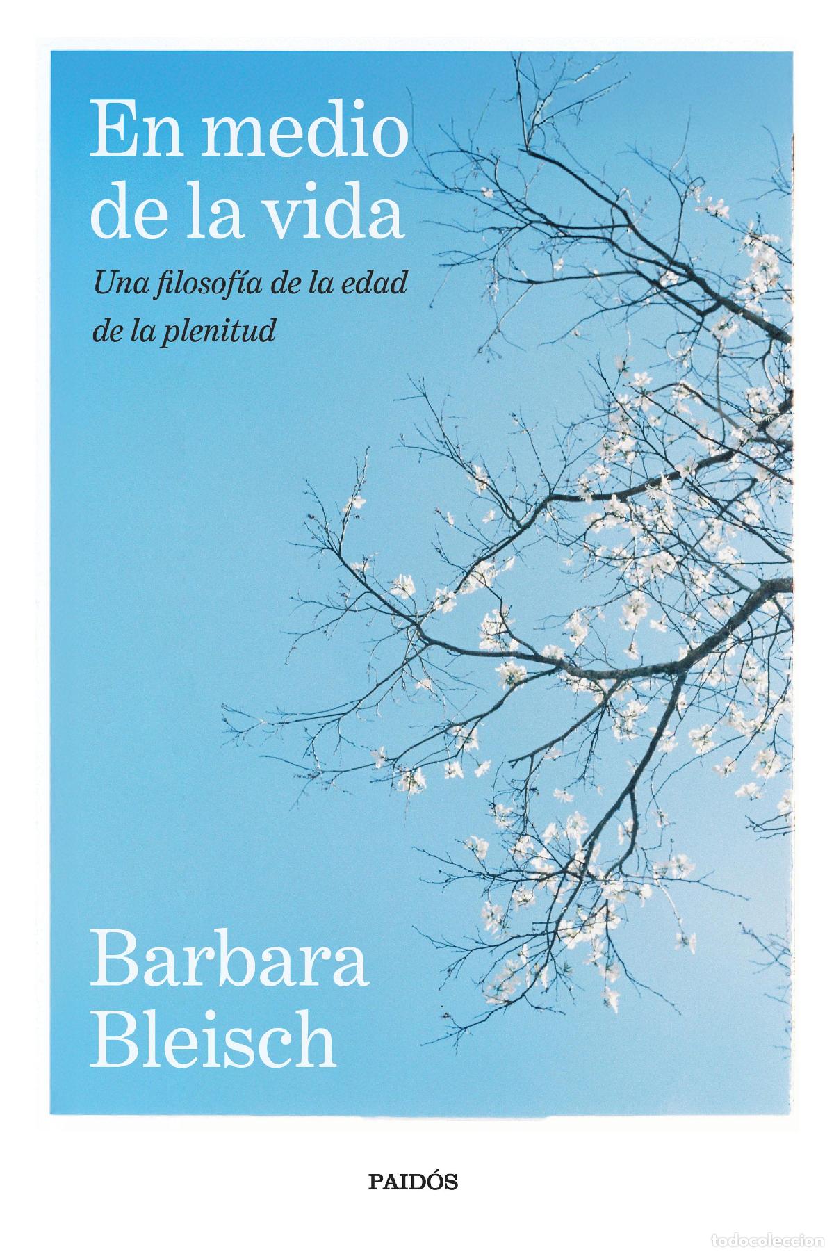 Livres: EN MEDIO DE LA VIDA - Barbara Bleisch