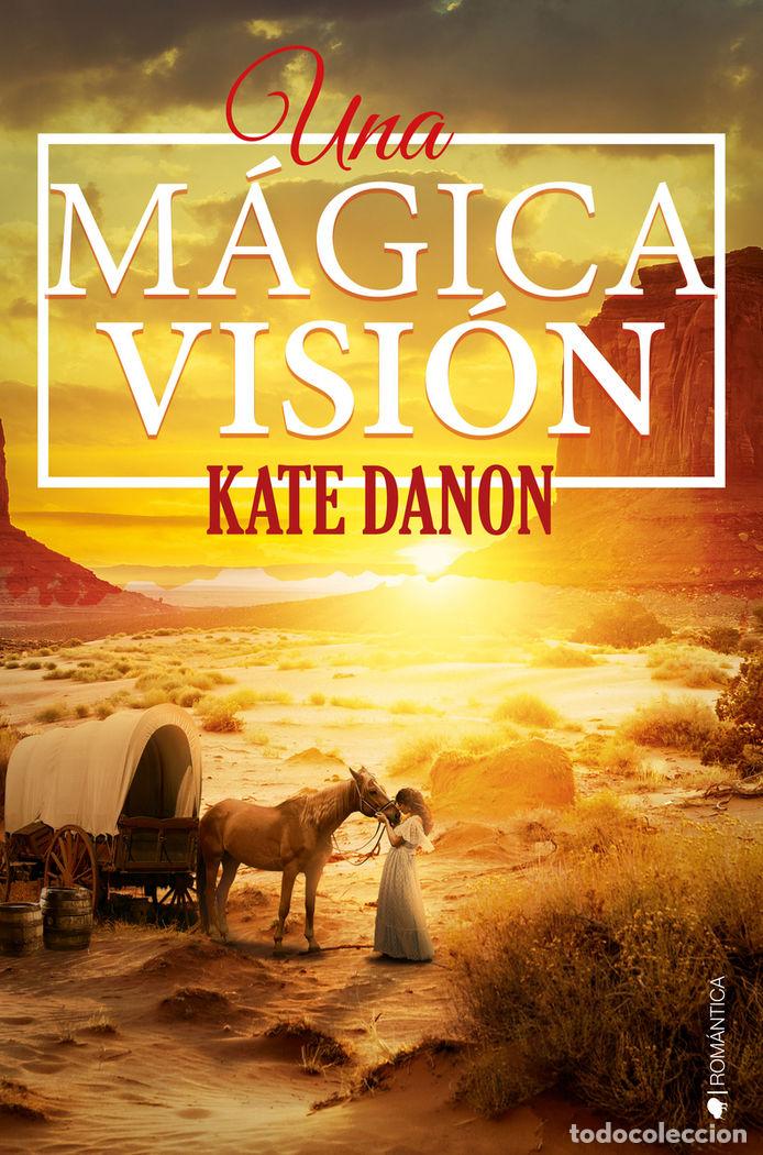 Libros: UNA MAGICA VISION - DANON, KATE