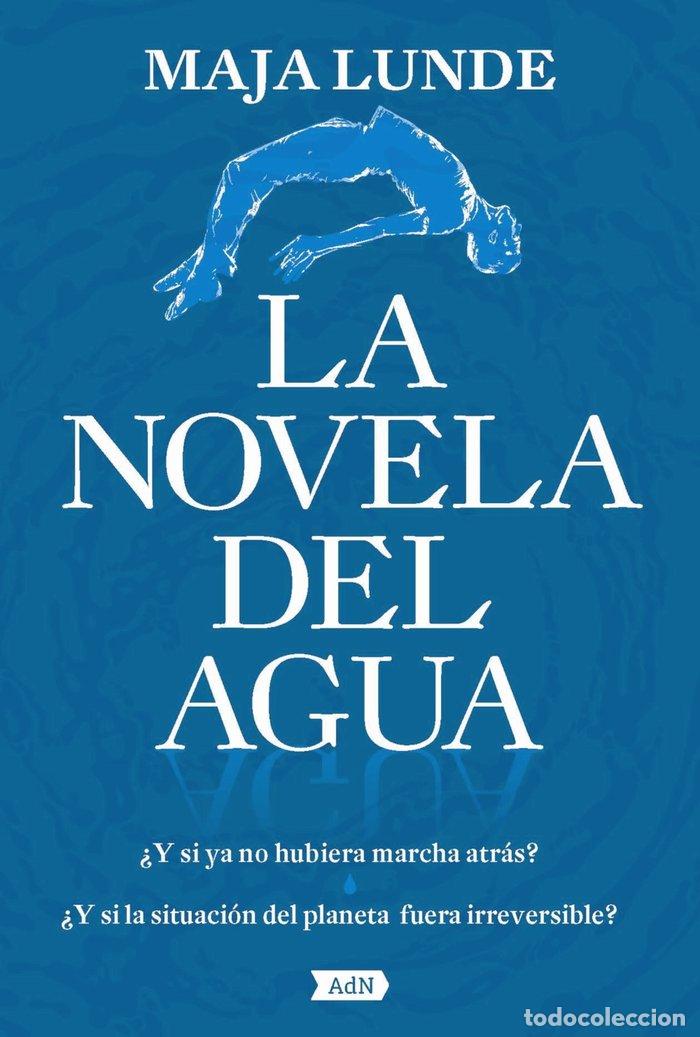 books: LA NOVELA DEL AGUA ADN - LUNDE, MAJA