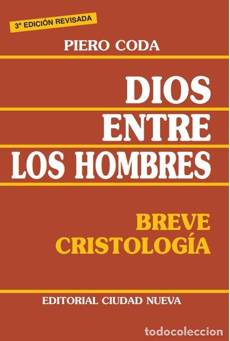 Libri: DIOS ENTRE LOS HOMBRES - CODA, PIERO