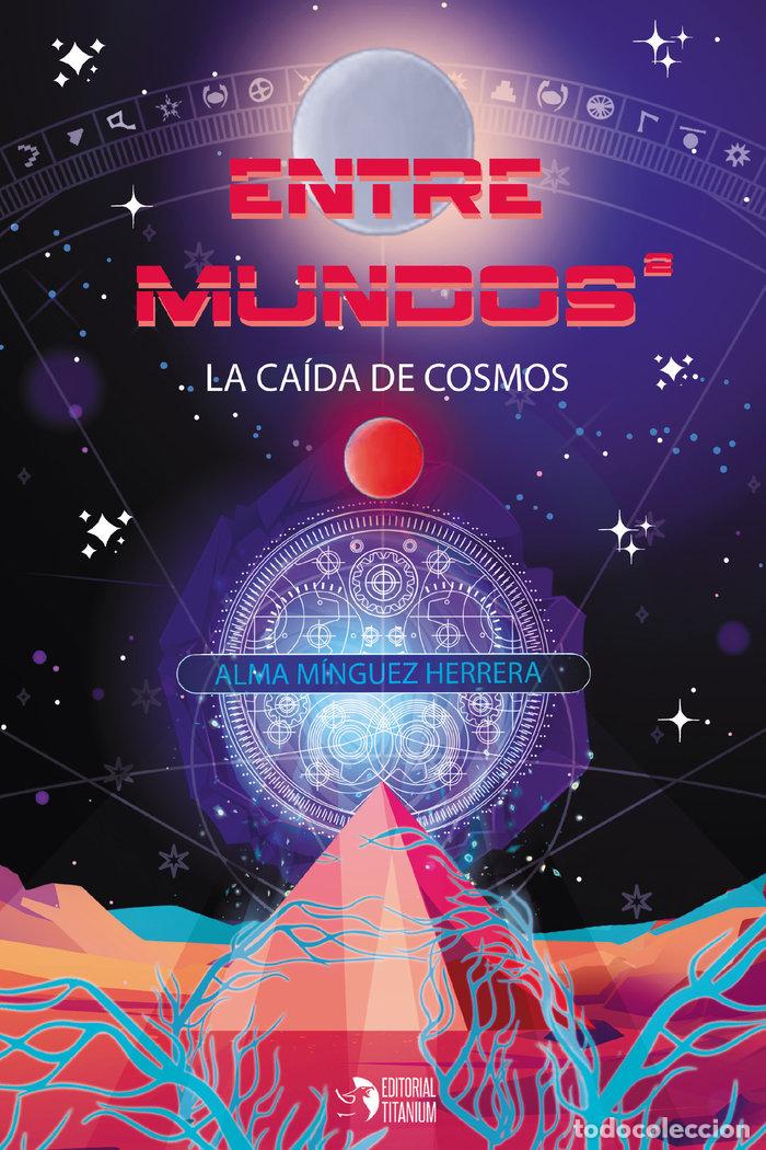 books: ENTRE MUNDOS II - MINGUEZ HERRERA, ALMA