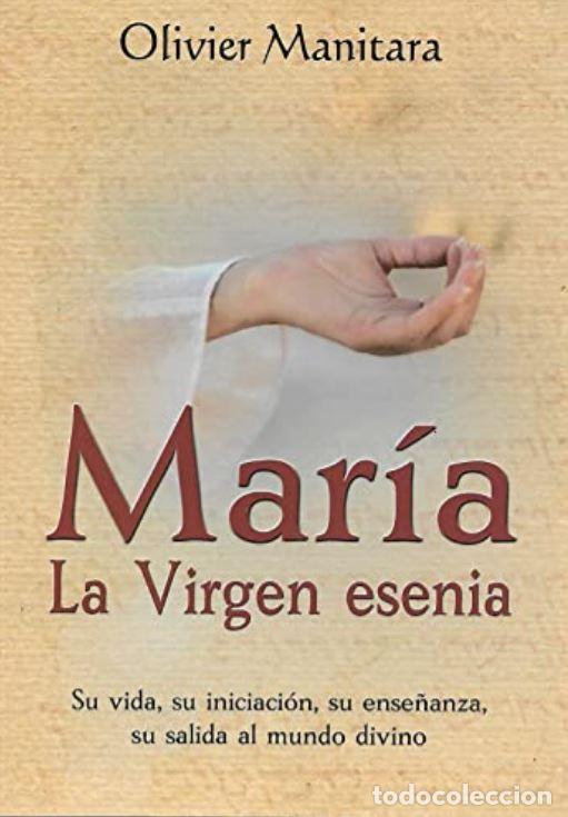 Livres: MARIA LA VIRGEN ESENCIA - MANITARA, OLIVER