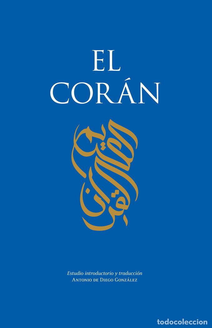 Libros: CORAN,EL - GONZALEZ, ANTONIO DE DIEGO