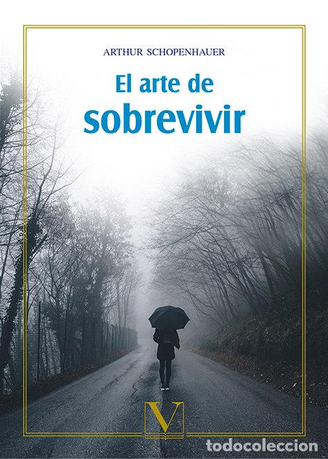 Libros: ARTE DE SOBREVIV,EL - ARTHUR SCHOPENHAUER
