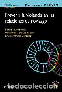 Livros: PROGRAMA PREVIO PREVENIR LA VIOLENCIA EN LAS RELACIONES DE - MU&Ntilde;OZ RIVAS, MARINA